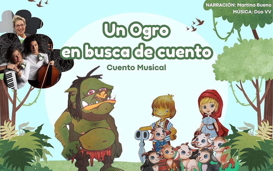 "UN OGRO EN BUSCA DE CUENTO", con Las Cuenteras