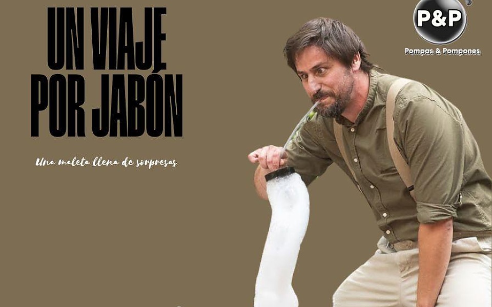 Pompas & Pompones presenta: "UN VIAJE POR JABÓN"